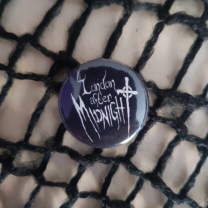 London After Midnight 25mm button - Logo