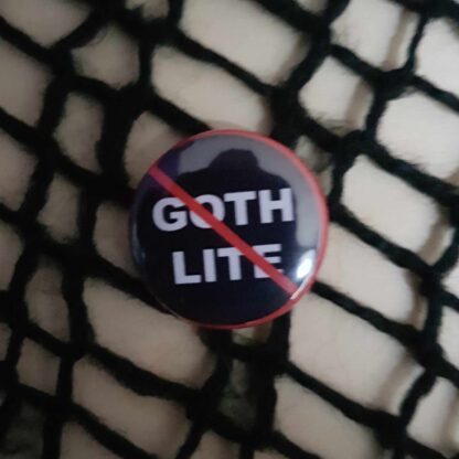 No Goth Lite - 25mm button