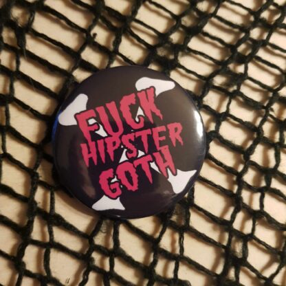 Fuck Hipster Goth - Pink - 58mm button